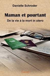 Maman et pourtant