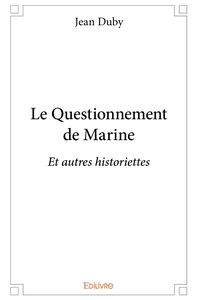 Le Questionnement de Marine