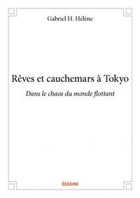 Rêves et cauchemars à tokyo