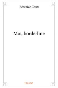 Moi, borderline