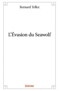 L'évasion du seawolf