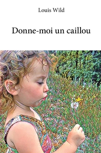 Donne-moi un caillou