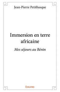 Immersion en terre africaine