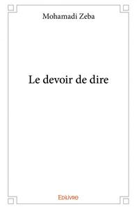Le devoir de dire