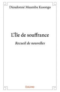 L’île de souffrance
