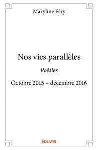 Nos vies parallèles