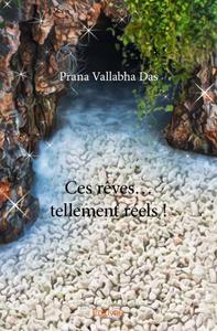 CES REVES... TELLEMENT REELS ! - TOME 1