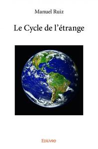 Le cycle de l’étrange