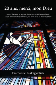 20 ans, merci, mon Dieu