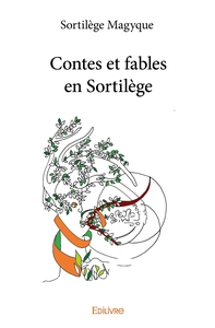 Contes et fables en Sortilège