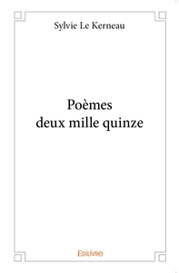Poèmes deux mille quinze