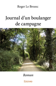 Journal d'un boulanger de campagne