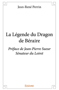 La Légende du Dragon de Béraire
