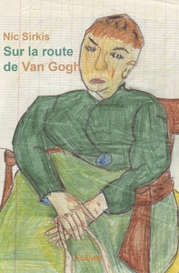 Sur la route de Van Gogh