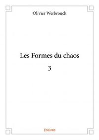 Les formes du chaos 3