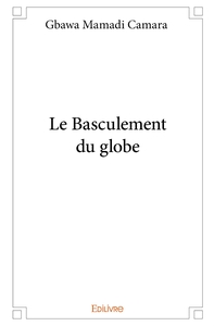 Le Basculement du globe