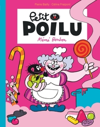 PETIT POILU POCHE - TOME 4 - MEME BONBON (REEDITION)