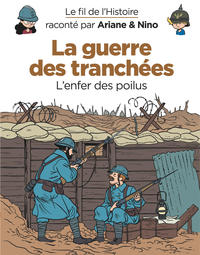 LE FIL DE L'HISTOIRE RACONTE P - T04 - LE FIL DE L'HISTOIRE RACONTE PAR ARIANE & NINO - LA GUERRE DE