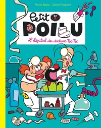 PETIT POILU POCHE - TOME 11 - L'HOPITAL DES DOCTEURS TOC-TOC - NOUVELLE EDITION