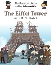 LE FIL DE L'HISTOIRE RACONTE P - T30 - ON THE HISTORY TRAIL WITH ARIANE & NINO - THE EIFFEL TOWER /