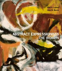 Abstract Expressionism: The Women