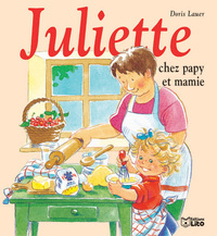 Juliette chez papy et mamie