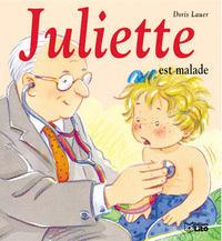 Juliette est malade