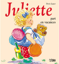 Juliette part en vacances