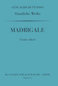 GA V: MADRIGALE, 5. BUCH