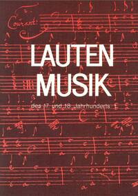 LAUTENMUSIK 17/18JH.