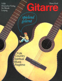 GITARRE - SPIELEND GELERNT GUITARE