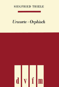 URWORTE ORPHISCH