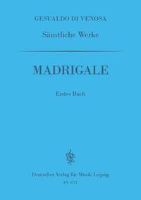 GA I: MADRIGALE, 1. BUCH