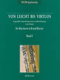 VON LEICHT BIS VIRTUOS BAND 1 CLARINETTE