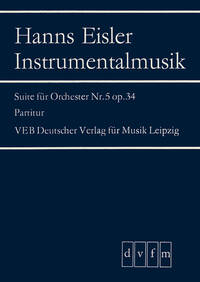 HANS EISLER - SUITE NR. 5 OP. 34 ORCHESTRE