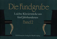DIE FUNDGRUBE, BAND 2 PIANO