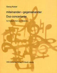MITEINANDER - GEGENEINANDER