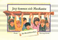 JETZT KOMMEN VIELE MUSIKANTEN FLUTE A BEC