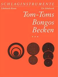 SCHLAGINSTRUMENTE 3: TOM-TOMS, BONGOS, BECKEN BATTERIE