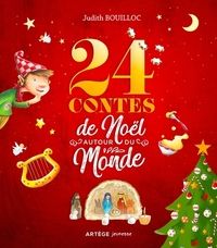 24 CONTES DE NOEL AUTOUR DU MONDE