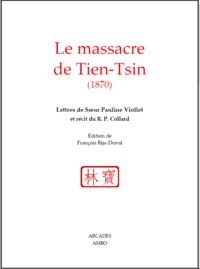 LE MASSACRE DE TIEN-TSIN