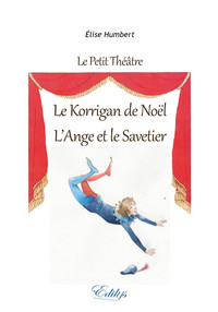Le Korrigan de Noël & L'Ange et le Savetier