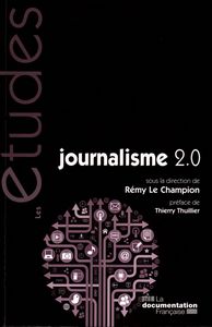 Journalisme 2.0. n 5356-5357 - Nouvelles formes journalistiques