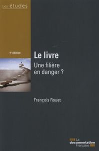 Le livre, une filière en danger ? - études n 5372-73-74