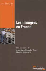 Les immigrés en France