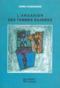 L'Arganier Des Femmes Egarées