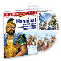 HANNIBAL FRANÇAIS : HISTOIRE DE LA TUNISIE ILLUSTRÉE