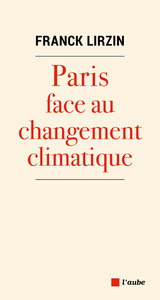 PARIS FACE AU CHANGEMENT CLIMATIQUE