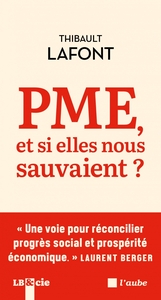 PME, et si elles nous sauvaient ?