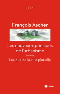 LES NOUVEAUX PRINCIPES DE L'URBANISME